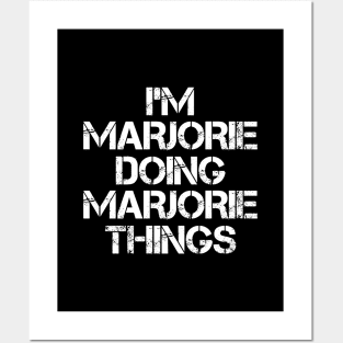 Marjorie Name T Shirt - Marjorie Doing Marjorie Things Posters and Art